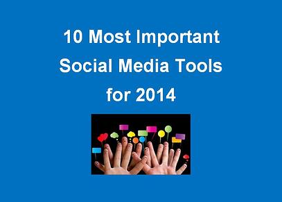 10 Most Important Social Media Tools for 2014